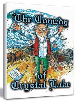 'The Comedy of Crystal Lake' by Stacy Leroy Daniels